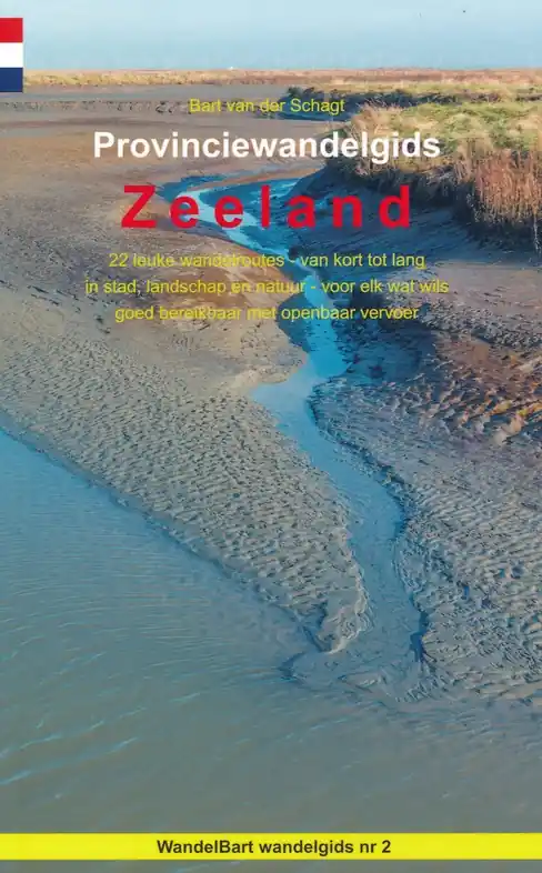 Lage Kosten Wandelgids 2 Provinciewandelgids Zeeland | Anoda Publishing (9789491899164)