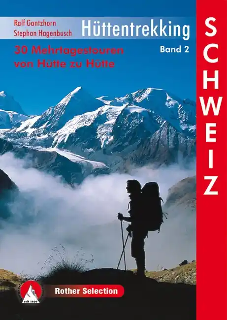 Gratis Verzending Wandelgids 2 Hüttentrekking Schweiz - Zwitserland Band 2 | Rother Bergverlag (9783763330393)
