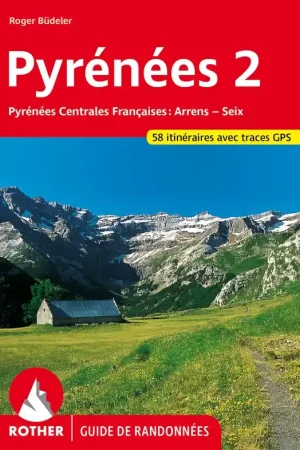 Betaalbaar Wandelgids 2 Pyrénées 2 (Franstalig) | Rother Bergverlag (9783763349760)