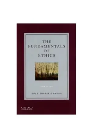 The fundamentals of ethics Premium