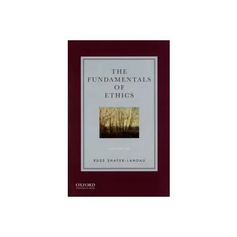 The fundamentals of ethics Premium