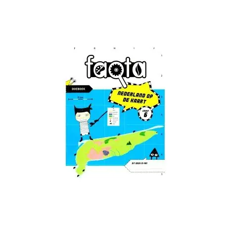 Faqta : Groep 6 : Topo Nederland op de kaart : Doeboek Laatste Versie