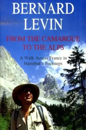 Weekendaanbieding Reisverhaal From the Camargue to the Alps | Bernard Levin (9781840247428)