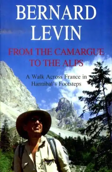 Weekendaanbieding Reisverhaal From the Camargue to the Alps | Bernard Levin (9781840247428)