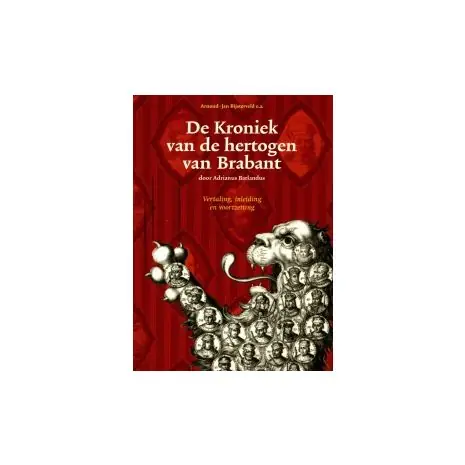 De kroniek van de hertogen van Brabant Hete Deal