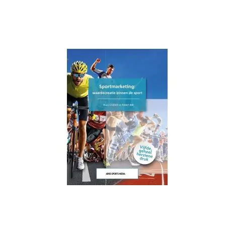 Sportmarketing 5e ge. herz. dr : waardecreatie binnen de sport Merkproduct