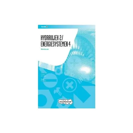 TransferW : Hydrauliek 2/Energiesystemen 4 : Werkboek Beperkt Aanbod