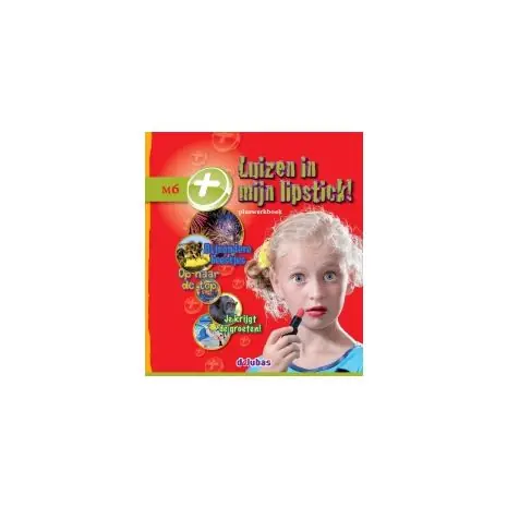 Superprijs Leesparade : Groep 6 : Luizen in mijn lipstick! : Pluswerkboek