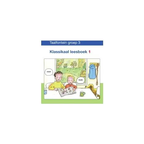 Koop Online Taalfontein : Groep 3 : Klassikaal leesboek 1