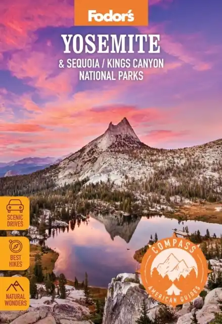 Reisgids Yosemite and Sequoia / Kings Canyon National Parks | Fodor's Travel (9781640975781) Betrouwbaar