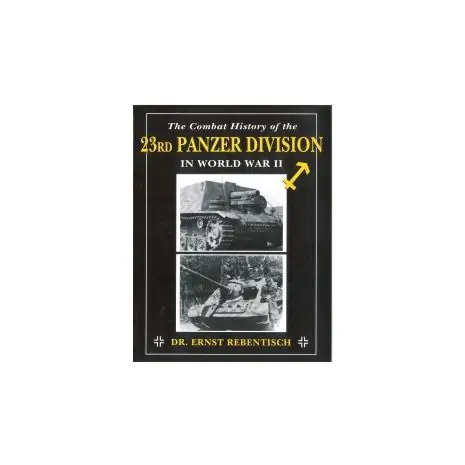 Weekendaanbieding Combat history of the 23rd Panzer Division in World War II