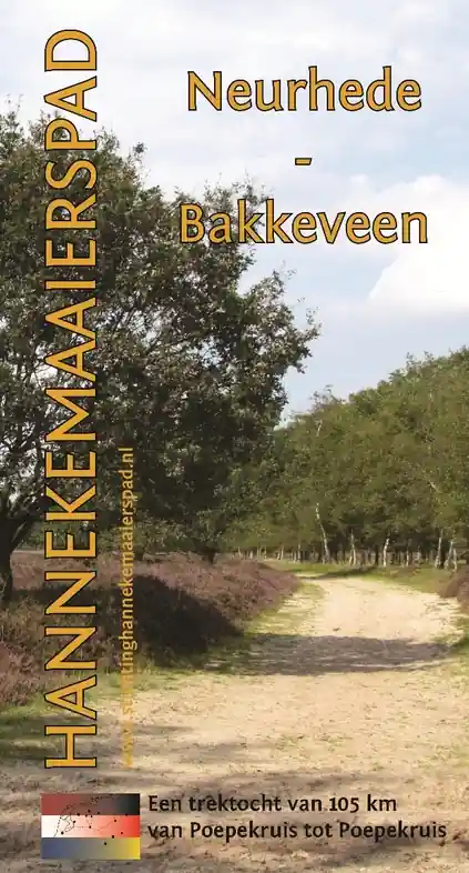 Wandelgids Hannekemaaierspad: Neurhede - Bakkeveen | Hannekemaaierspad (0428083954421) Gratis Verzending