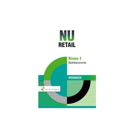 NU retail : mbo 4 : Bedrijfseconomie : Werkboek Alleen Vandaag