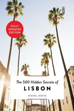 Aanbieding Reisgids The 500 Hidden Secrets of Lisbon - Lissabon | Luster (9789460583056)