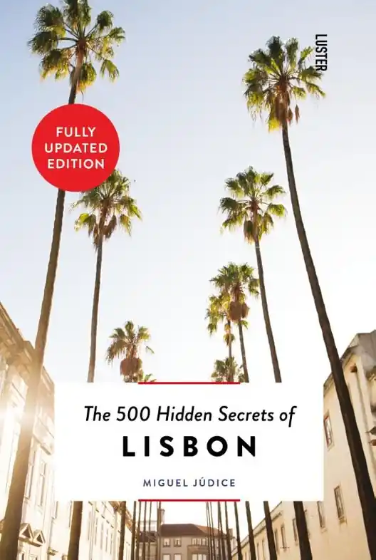 Aanbieding Reisgids The 500 Hidden Secrets of Lisbon - Lissabon | Luster (9789460583056)