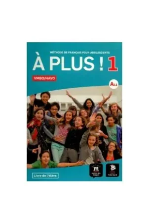 À plus! : 1 vmbo/havo : Livre de l'élève Favoriet