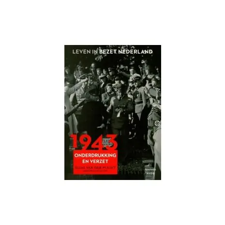 Speciale Aanbieding 1943 : onderdrukking en verzet