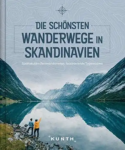 Wandelgids Die schönsten Wanderwege in Skandinavien | Kunth Verlag (9783955049904) Weekendaanbieding