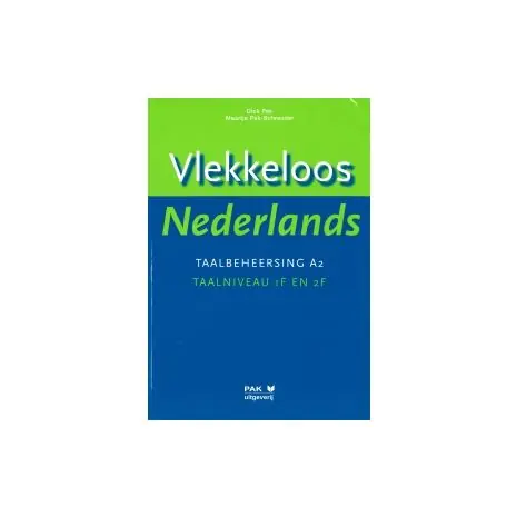 Premium Vlekkeloos Nederlands : Taalbeheersing A2 : taalniveau 1F en 2F