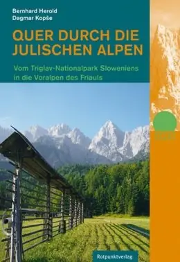 Wandelgids Quer Durch die Julischen Alpen - Triglav | Rotpunktverlag (9783858695956) Betaalbaar