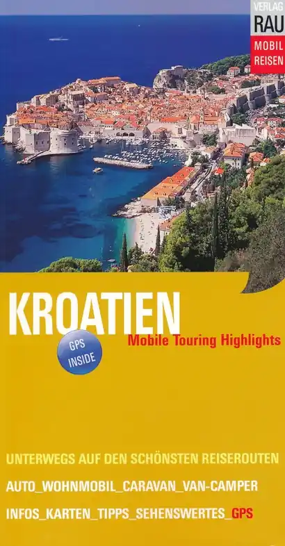 Campergids - Reisgids Kroatien - Kroatie | Rau Verlag (9783926145819) Op = Op