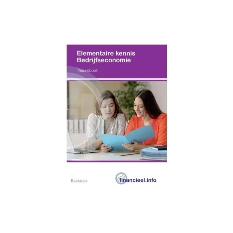 Financieel.info : Elementaire kennis bedrijfseconomie : Theorieboek Meest Verkocht