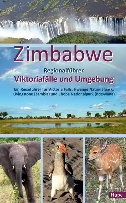 Reisgids Zimbabwe Regionalführer Viktoriafälle und Umgebung: | Hupe Verlag (9783932084980) Direct Verzonden