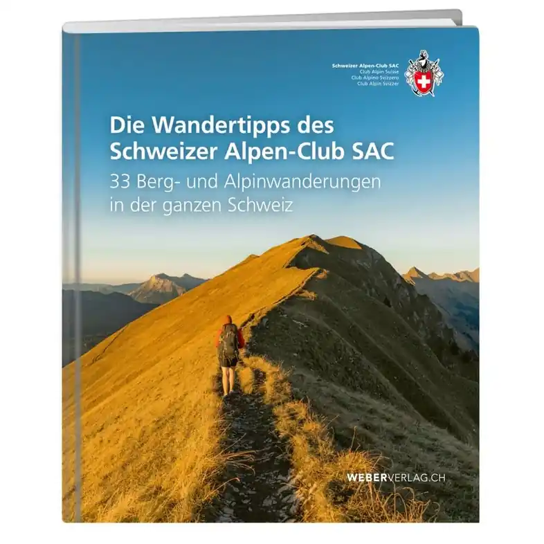 Gratis Verzending Wandelgids Die Wandertipps des Schweizer Alpen-Club SAC | SAC Schweizer Alpenclub (9783859024939)