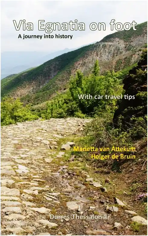 Wandelgids Via Egnatia on foot deel 1 (Albanië - Griekenland) | Via Egnatia Foundation (9789082197303) Direct Verzonden
