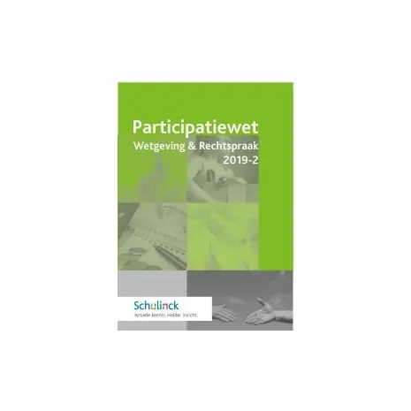 Rechtstreeks Van De Fabrikant Participatiewet wetgeving & rechtspraak 2019-2