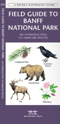 Vogelgids - Natuurgids Field guide to Banff National Park Wildlife | Waterford Press (9781583552056) Nu Kopen