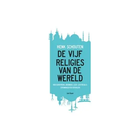 De vijf religies van de wereld 12e dr Gecertificeerd