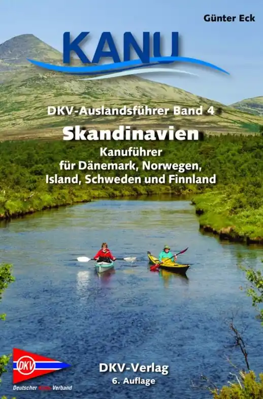 Laatste Kans Kanogids DKV Auslandsführer Band 4 Skandinavien | Deutscher Kanu-Verband (9783937743967)