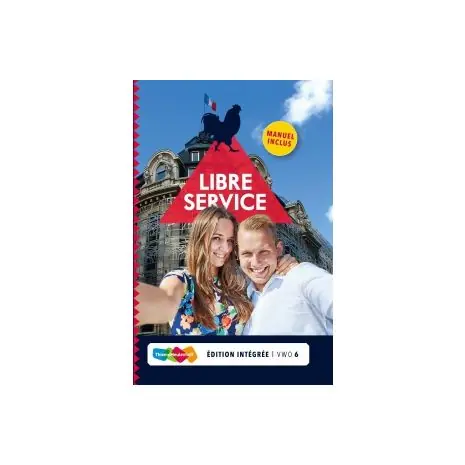 Libre service 4e dr : 6 vwo : Édition intégrée Nieuw