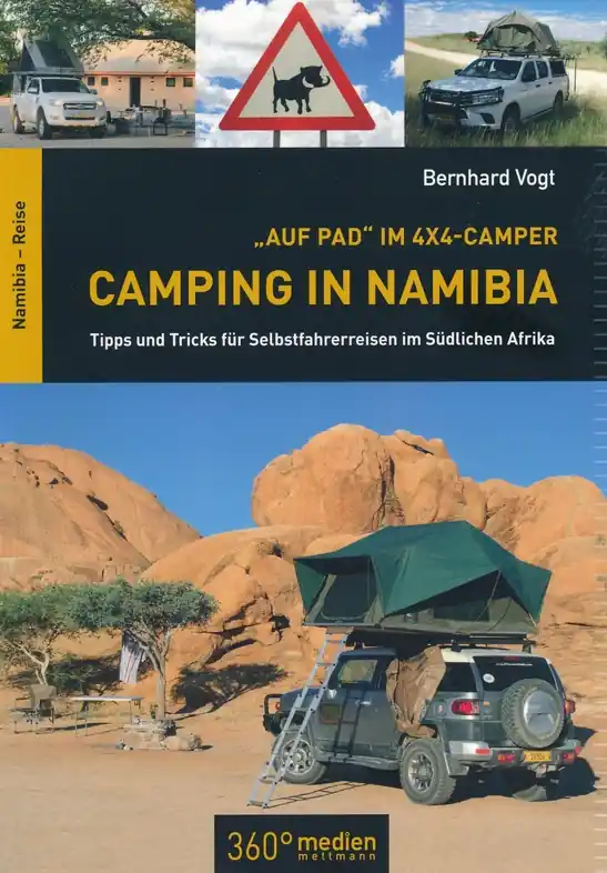 Laatste Kans Campergids - Campinggids Camping in Namibia - auf Pad im 4x4 Camper | 360 Medien (9783947164011)