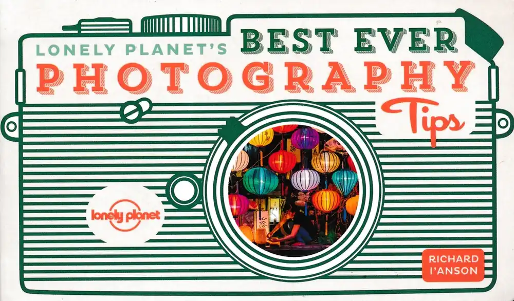 Reisfotografiegids Lonely Planet's Best Ever Photography Tips | Lonely Planet (9781786578921) Lage Kosten