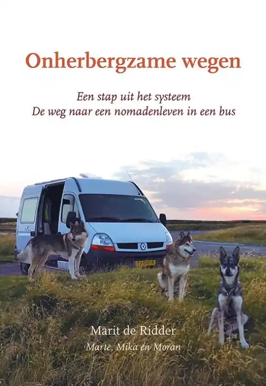 Koop Online Reisverhaal Onherbergzame wegen | Marit de Ridder (9789463657518)