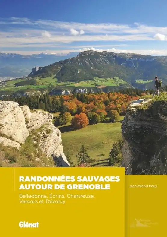 Laatste Kans Wandelgids Randonnées sauvages autour de Grenoble | Glenat (9782344038307)