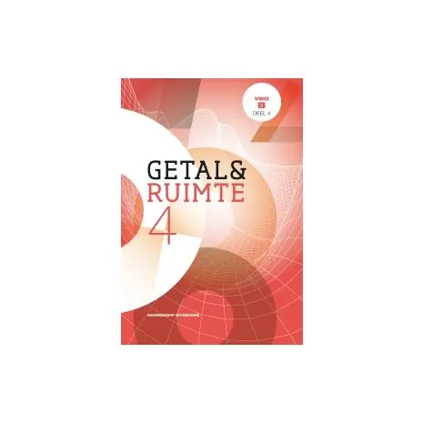 Koop Vandaag Getal & ruimte 11e ed : vwo B 4 : Leerboek