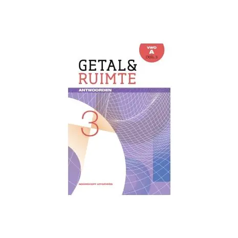 Nieuw Getal & ruimte 11e ed : vwo A 3 : Antwoorden