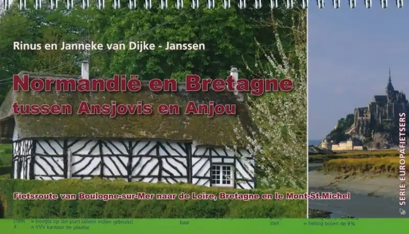 Fietsgids Normandië & Bretagne tussen ansjovis en Anjou | Pirola (9789064558269) Laatste Kans