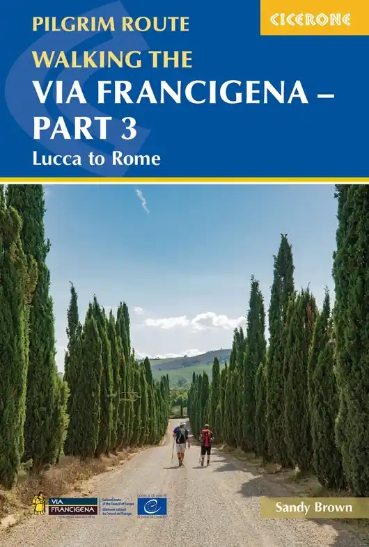 Wandelgids Walking the Via Francigena part 3 Lucca to Rome | Cicerone (9781786310798) Direct Verzonden