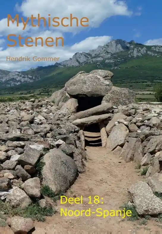 Lage Prijs Reisgids Mythische Stenen Deel 18: Noord-Spanje | MythicalStones.eu (9789083000640)