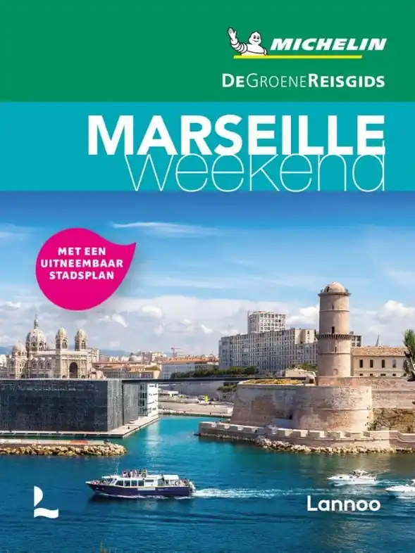 Reisgids Michelin groene gids weekend Marseille | Lannoo (9789401489010) Uitverkoop