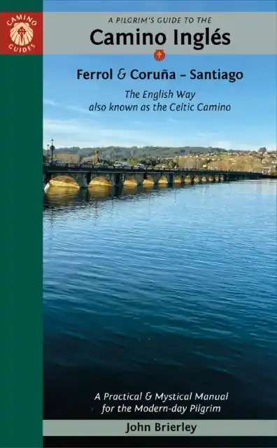 Pelgrimsroute - Wandelgids Camino Inglés | Camino Guides Brierley (9781912216369) Koopje