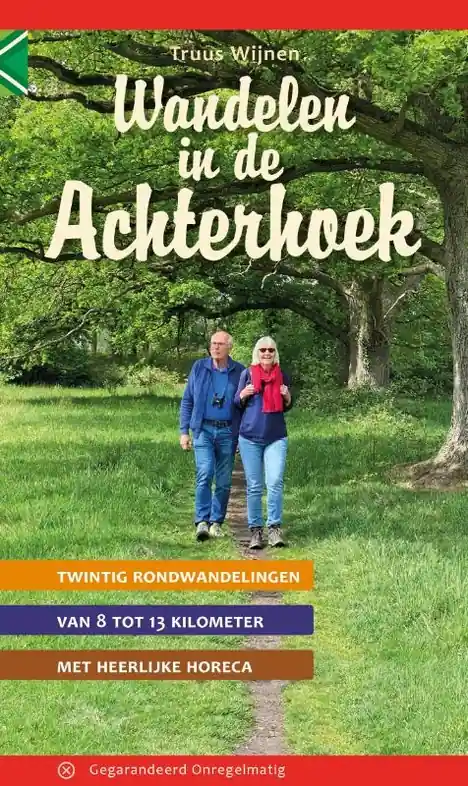 Wandelgids Wandelen in de Achterhoek | Gegarandeerd Onregelmatig (9789078641933) Favoriet
