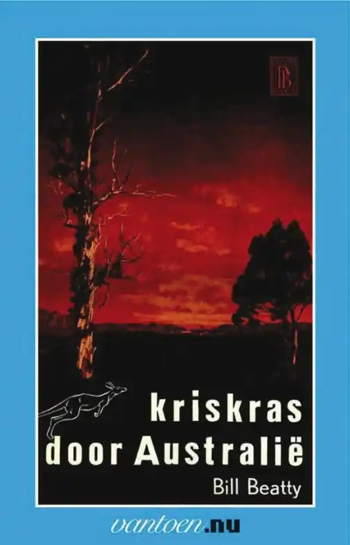 Laatste Kans Reisverhaal Kriskras door Australie | B. Beatty (9789031504077)