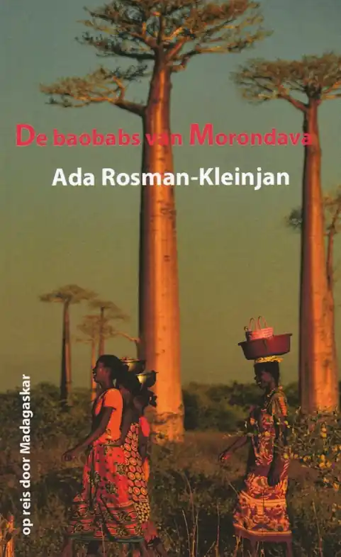 Nieuw Reisverhaal De Baobabs van Morondova | Ada Rosman (9783743137561)