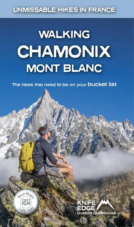 Must-Have Wandelgids Walking Chamonix Mont Blanc | Knife Edge Outdoor (9781912933044)