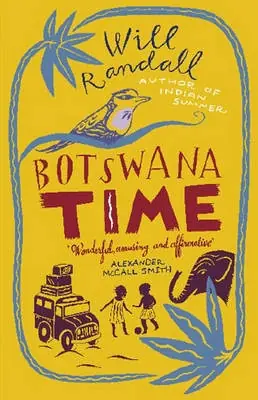 Reisverhaal Botswana Time | Will Randall (9780349117782) Goedkoop
